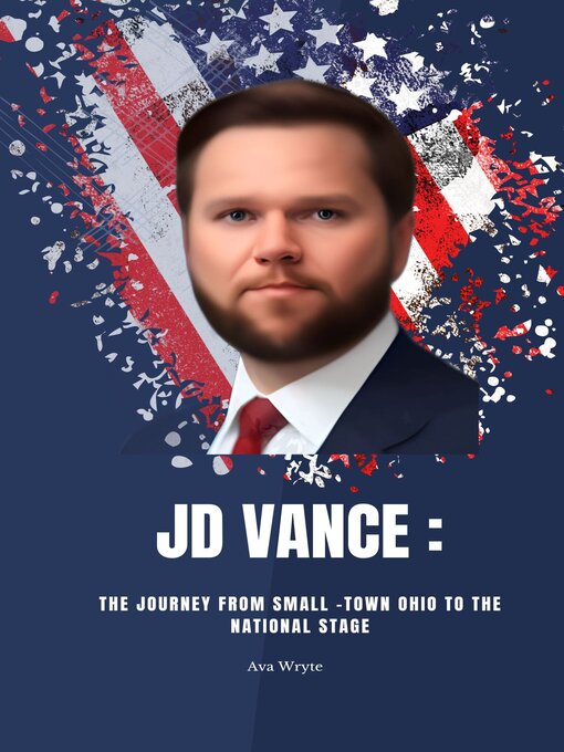 Title details for JD Vance Biography by Ava Wryte - Available